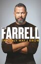 The Only Way I Know: Andy Farrell